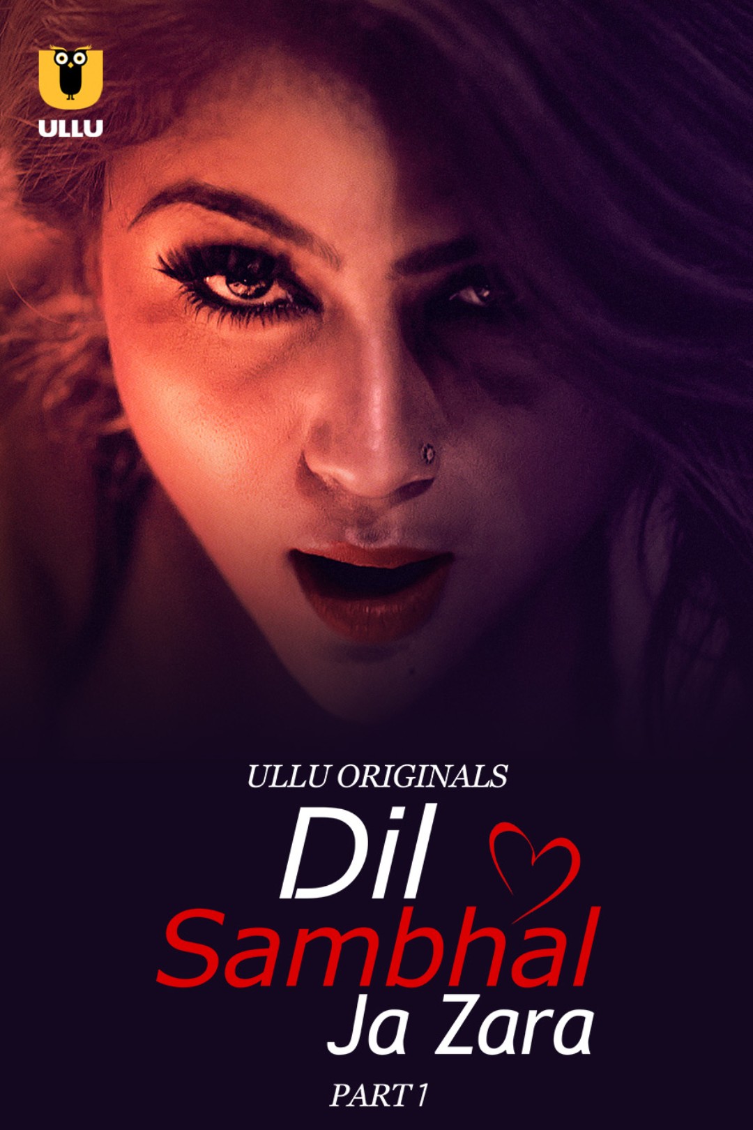 Dil Sambhal Ja Zara Part 1 BollyFlix 2024 Hindi Ullu Series Download 480p 720p 1080p