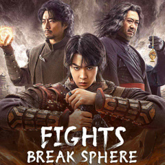 Fights Break Sphere BollyFlix 2023 Hindi Dubbed Chinese Movies Download 480p 720p 1080p 