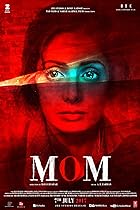 Mom BollyFlix 2017 Hindi Movie 480p 720p 1080p 