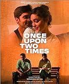 Once Upon Two Times BollyFlix 2023 Hindi Movie 480p 720p 1080p 