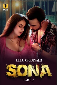 Sona Part 2 BollyFlix Ullu Hindi Web Series Download 480p 720p 1080p